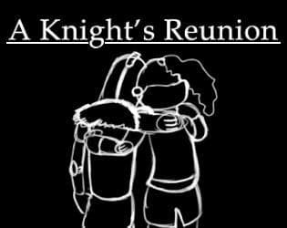 A Knight's Reunion artwork
